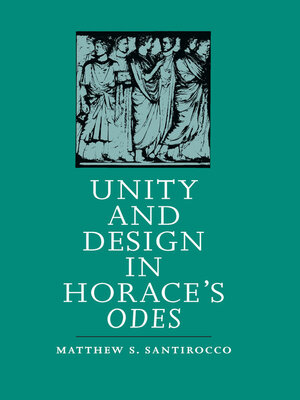 cover image of Unity and Design in Horace's Odes